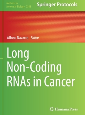 【预订】Long Non-Coding RNAs in Cancer 9781071615836