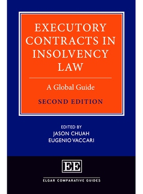 预订 Executory Contracts in Insolvency Law: A Global Guide 破产法中的执行合同: 9781803923413