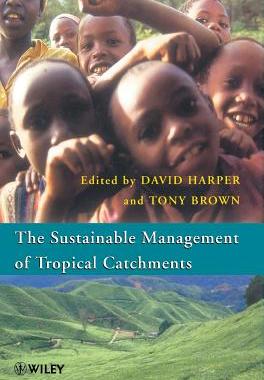 预订 The Sustainable Management Of Tropical Catchments