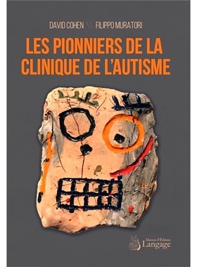预订 Les pionniers de la clinique de l’autisme 自闭症诊所的先驱: 9782490387243