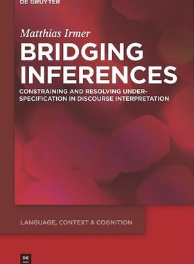 【预订】Bridging Inferences 9783110261950