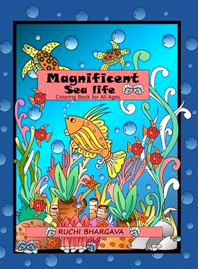 预订 Magnificent Sea Life: Coloring Book-50 Unique Images of Sea Life, Perfect Way to Explore Your Hidden Talent: 978172