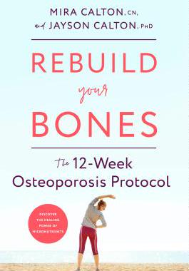 【预订】Rebuild Your Bones: The 12-Week Osteoporosis Protocol