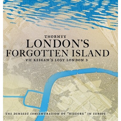 预订 Thorney: London’s Forgotten Island 9780954076290