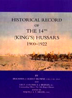 预订 Historical Record of the 14th (Kings’s) Hussars 1900 -1922: 9781843425564