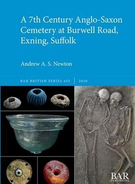 [预订]A 7th Century Anglo-Saxon Cemetery at Burwell Road, Exning, Suffolk 9781407356921
