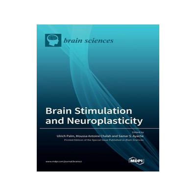 [预订]Brain Stimulation and Neuroplasticity 9783036551708