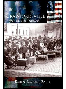 预订 Crawfordsville: Athens of Indiana: 9781589730922