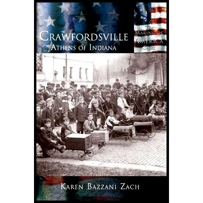 预订 Crawfordsville: Athens of Indiana: 9781589730922