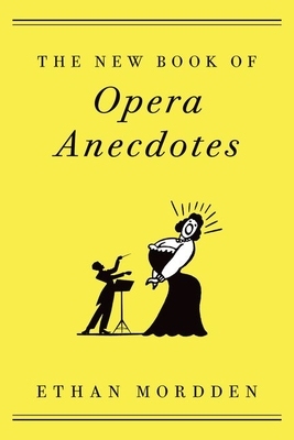 【预订】The New Book of Opera Anecdotes