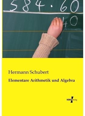 预订 Elementare Arithmetik und Algebra: 9783956109782