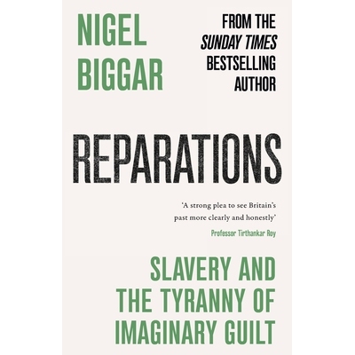 预订 Reparations: Slavery and the Tyranny of Imaginary Guilt 9781800756519