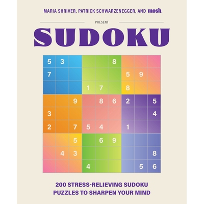 预订 200 Stress-Relieving Sudoku Puzzles to Sharpen Your Mind: Presented by Maria Shriver, Patrick Schwarzenegger, and M