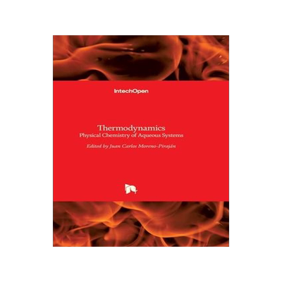 [预订]Thermodynamics - Physical Chemistry of Aqueous Systems 9789533079790