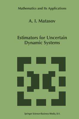【预订】Estimators for Uncertain Dynamic Systems