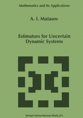 【预订】Estimators for Uncertain Dynamic Systems