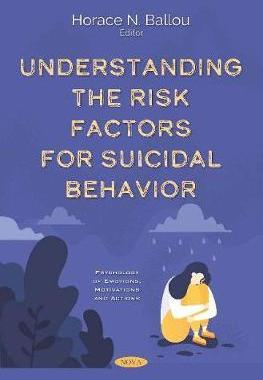 [预订]Understanding the Risk Factors for Suicidal Behavior 9781536164688