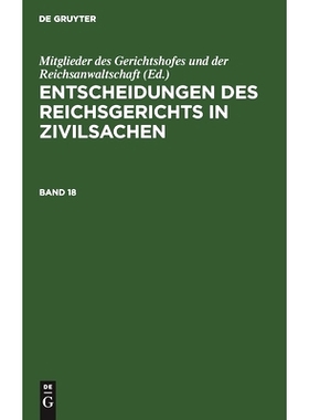 预订 Entsch. D. Reichsgerichts In Zivilsachen Bd. 18 Ergz0: 9783112599815