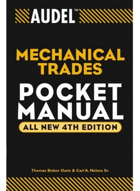 预订 Audel Mechanical Trades Pocket Manual: All New Fourth Edition Audel机械贸易袖珍手册: 9780764541704
