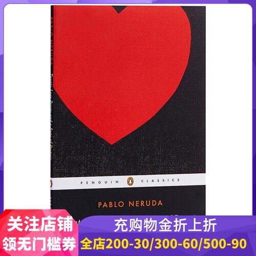 英西双语 聂鲁达 二十首情诗和一首绝望的歌 西班牙语 Twenty Love Poems and a Song of Despair by Pablo Neruda 英文原版