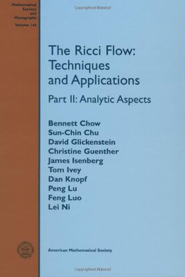 预订 【】The Ricci Flow: Techniques and Applications: Part II: Analytic Aspects