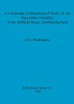 [预订]A Landscape Archaeological Study of the Mesolithic-Neolithic in the Milfield Basin, Northumberland 9781841710341