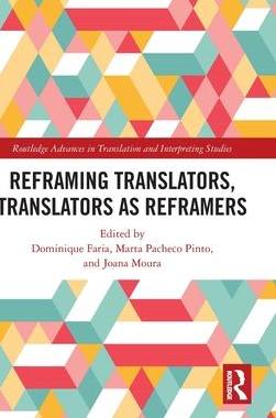 [预订]Reframing Translators, Translators as Reframers 9781032027739