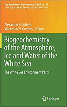 【预售】Biogeochemistry of the Atmosphere, Ice and Water of the White Sea