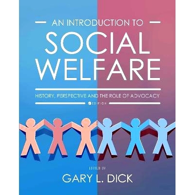 预订 An Introduction to Social Welfare: History, Perspective and the Role of Advocacy: 9781793549501