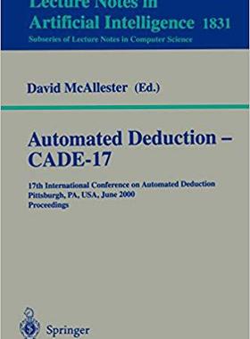 【预订】Automated Deduction - CADE-17 9783540676645
