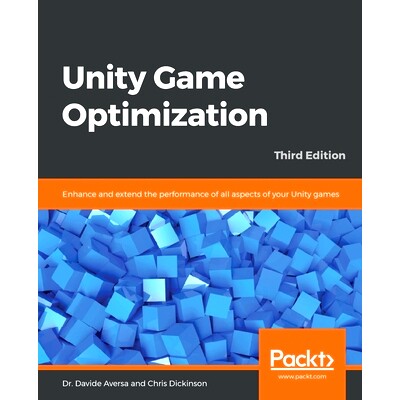 预订 Unity Game Optimization Unity游戏优化-第三版: 9781838556518
