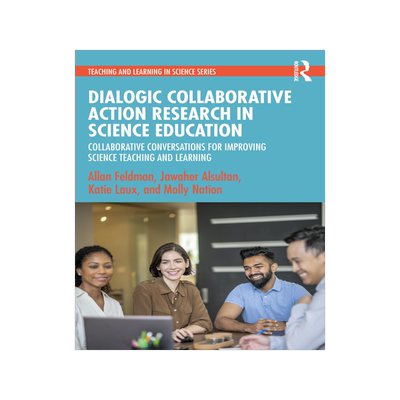 [预订]Dialogic Collaborative Action Research in Science Education 9781032308951