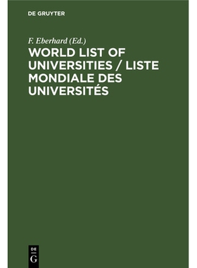 预订 World List of Universities / Liste Mondiale des Universités: Other Institutions of Higher Education and University