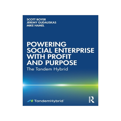 预订 Powering Social Enterprise with Profit and Purpose
