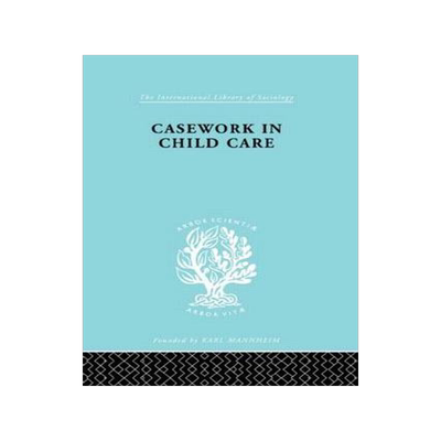 预订 Casework in Childcare