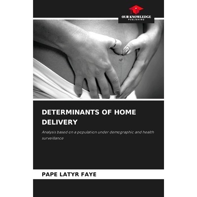预订 Determinants of Home Delivery: 9786207634040