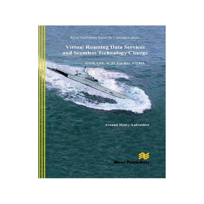 预订 Virtual Roaming Data Services and Seamless Technology Change: GSM, LTE, WiFi, Satellite, CDMA