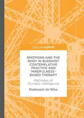 【预订】Emotions and The Body in Buddhist Contemplative Practice and Mindfulness-Based Therapy