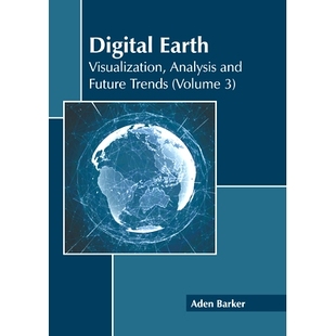 Analysis Trends Digital Visualization 分析和未来趋势 978164 预订 可视化 and Earth Volume Future 第三卷 数字地球