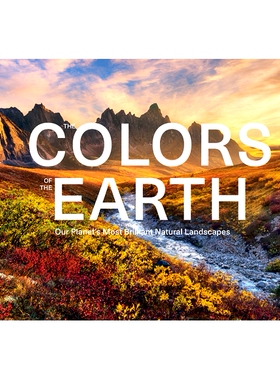 预订 The Colors of the Earth: Our Planet’s Most Brilliant Natural Landscapes 地球的颜色: 9780764366727