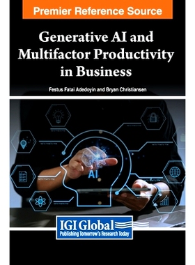 预订 OpenAI and Multifactor Productivity in Business OpenAI 和商业中的多因素生产力: 9798369311981