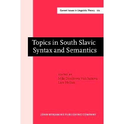 预订 Topics in South Slavic Syntax and Semantics.: 9789027236784