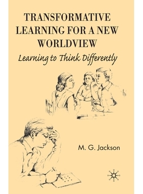 预订 Transformative Learning for a New Worldview: Learning to Think Differently: 9781349363254