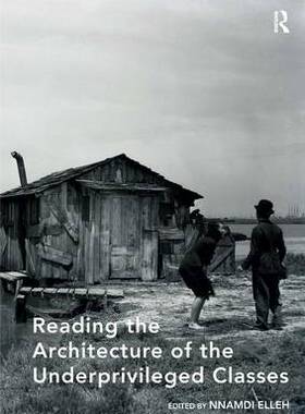 预订 Reading the Architecture of the Underprivileged Classes