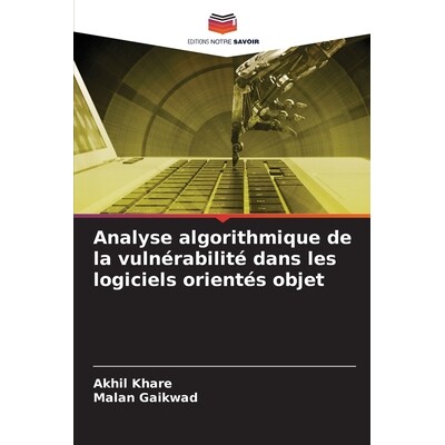 预订 Analyse algorithmique de la vulnérabilité dans les logiciels orientés objet 9786200450265