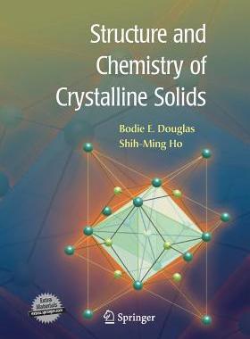 【预订】Structure and Chemistry of Crystalline Solids