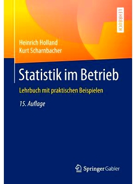 预订 Statistik im Betrieb: Lehrbuch mit praktischen Beispielen: 9783834947499