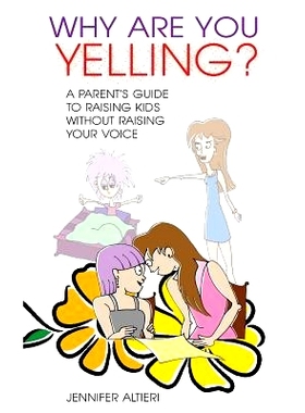 预订 Why Are You Yelling?: A Parent’s Guide to Raising Kids Without Raising Your Voice: 9781491077887