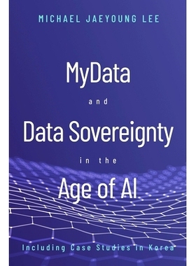 预订 MyData and Data Sovereignty in the Age of AI: 9781952787294