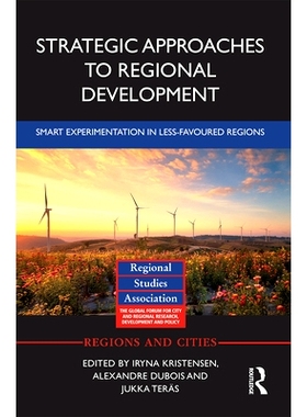 预订 Strategic Approaches to Regional Development: Smart Experimentation in Less-Favoured Regions 区域发展的战略方法：在